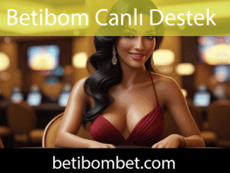 Betibom canlı destek hizmetini benzersizce sunmaktadır.
