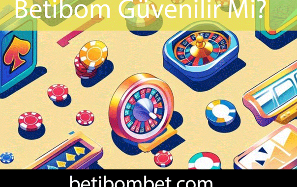 Betibom güvenilir mi olduğunu şeffaflığıyla göstermektedir.