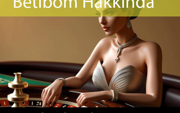 Betibom hakkında ifade edilenler burayı özelleştirmektedir.